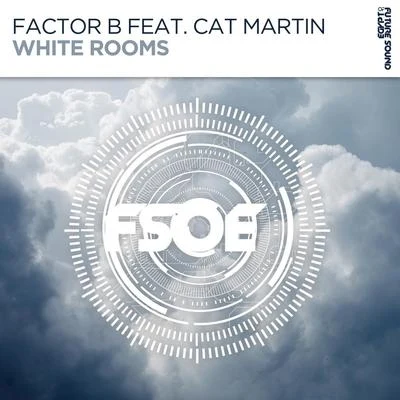 White Rooms 專輯 Factor B