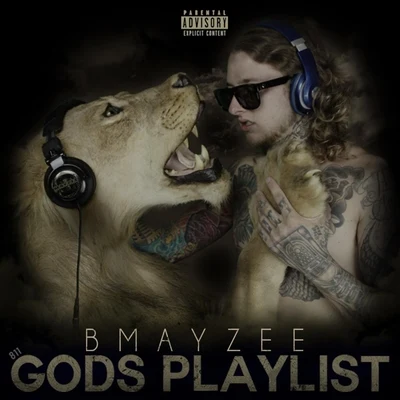 Gods Playlist 專輯 Bmayzee/Caskey