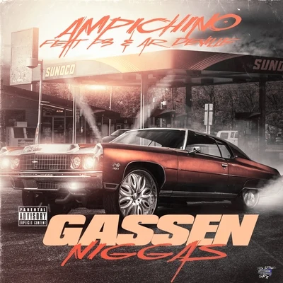 AmpichinoShoboatLee Majors Gassen Niggas (feat. P3 & Ar Deville) - Single