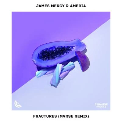 Fractures (MVRSE Remix) 專輯 James Mercy