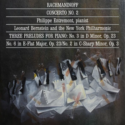 Philippe Entremont Rachmaninoff: Concerto No. 2Three Preludes For Piano