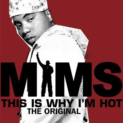 this is why IM hot (the original) 專輯 MiMS