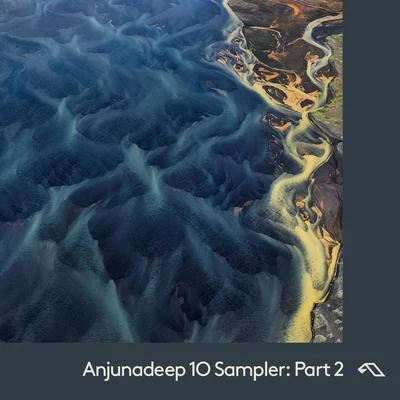 Anjunadeep 10 Sampler: Part 2 專輯 Felicity/OCULA/Julian Gray/Rhett