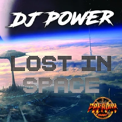 Lost In Space 专辑 Dj Power/DJ Frank JMJ