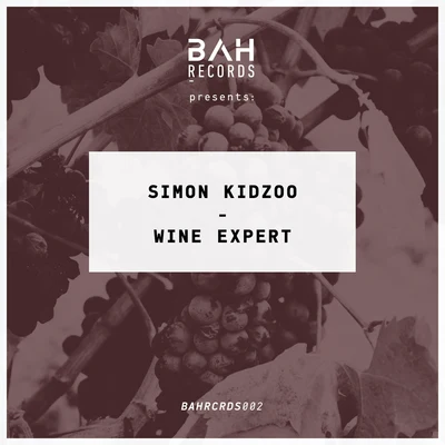 Wine Expert 專輯 Elliot Fitch/Simon Kidzoo