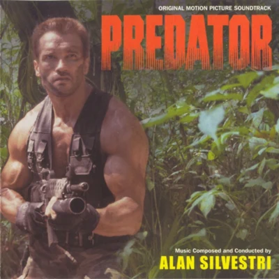 Predator (Original Motion Picture Soundtrack) 專輯 Alan Silvestri