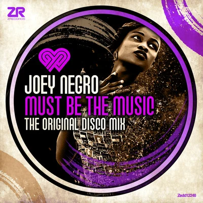 Must Be The Music (The Original Disco Mix) 專輯 Joey Negro