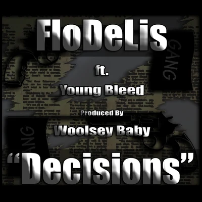 decisions (feat. young B LEED woolsey baby) 專輯 Young Bleed