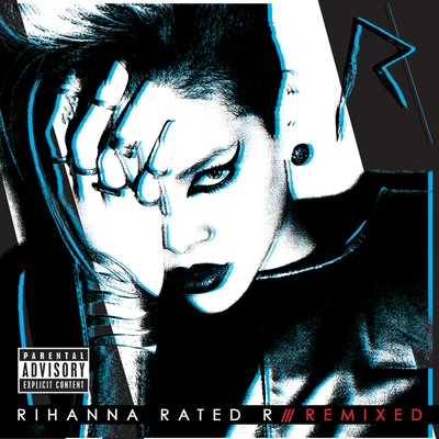 Rated R: Remixed 專輯 Rihanna