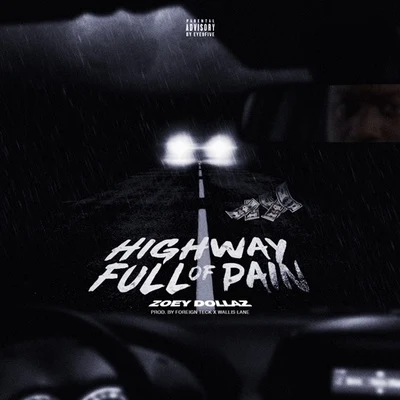 GraphD.A. The FutureZoey DollazANoydItsBizkit Highway Full of Pain