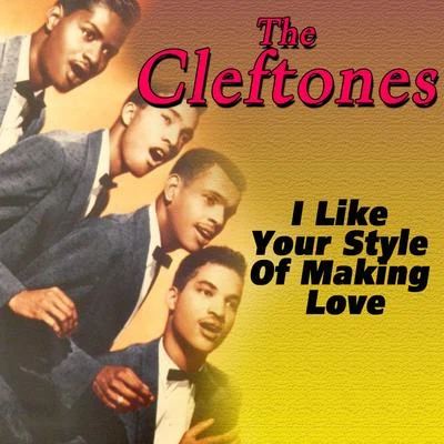 I Like Your Style of Making Love 專輯 The Cleftones