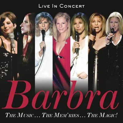 Barbra Streisand The Music...The Memries...The Magic!