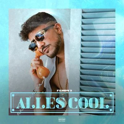 Alles Cool 專輯 Azzi Memo/Fero47