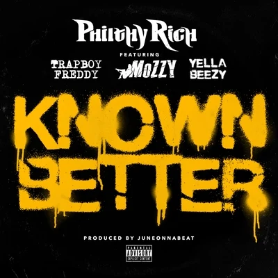 Known Better 專輯 K.Breezy/Yella Beezy/Trapboy Freddy/Asian Doll