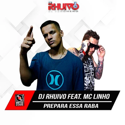 Prepara Essa Raba 专辑 MC Cabelinho/Dj Rhuivo