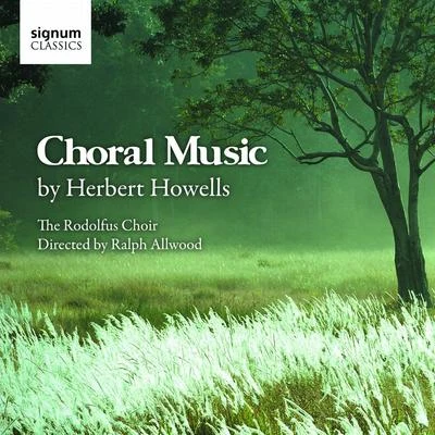 Choral Music 專輯 Thea King/Richards Ensemble/Herbert Howells/Richards Piano Quartet