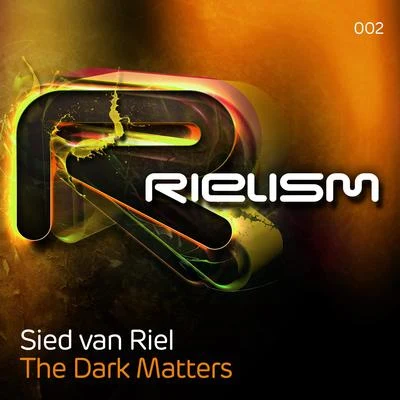 The Dark Matters 專輯 Sied van Riel