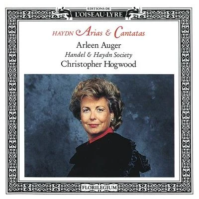 Arleen AugerArnold ÖstmanThe Drottningholm Court Theatre OrchestraBarbara Bonney Haydn: Cantatas & Arias