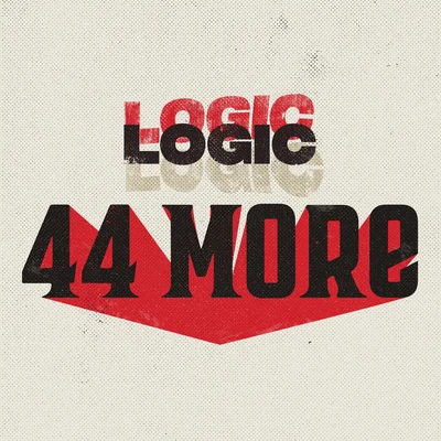 44 More 專輯 Logic/The Believers/Ultra Naté/The Don/Krimp