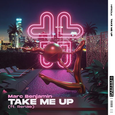 Marc Benjamin Take Me Up (feat. Renae)