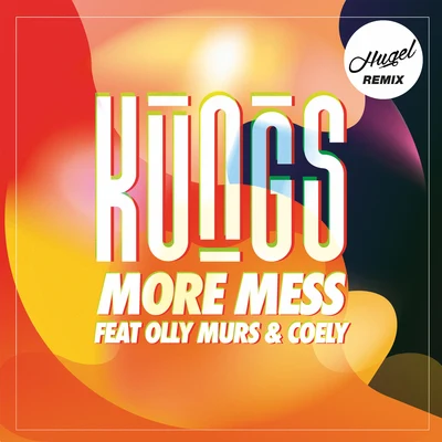 More Mess (Hugel Remix) 專輯 Hugel/Amber Van Day