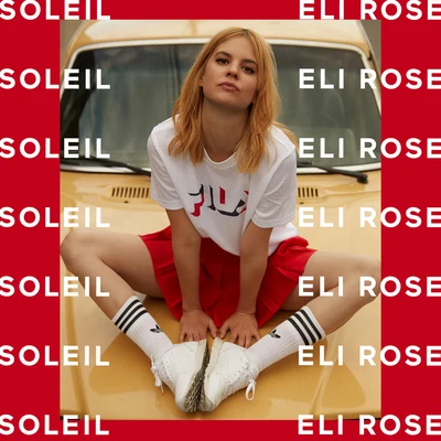 Soleil 專輯 Eli Rose