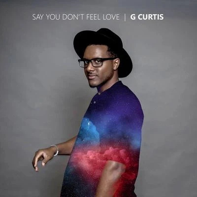 Say You Don't Feel Love 專輯 Arensky/G Curtis