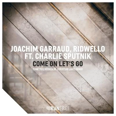 Come on Lets Go (Remix) 專輯 Joachim Garraud