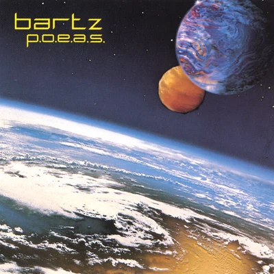 P.O.E.A.S. (Pictures of Earth & Space) 專輯 Bartz/Louco de refri/Os Cretinos/Mc Danny Morais