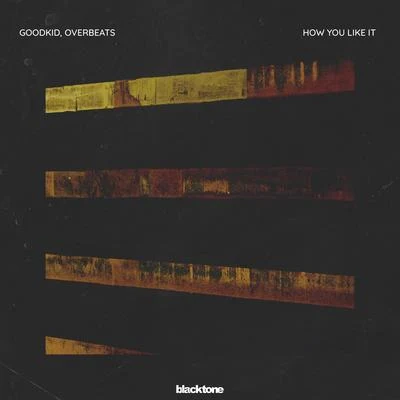 How You Like It 專輯 Goodkid