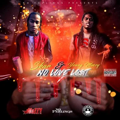 Young MezzyNef The PharaohD-Lo No Love Lost