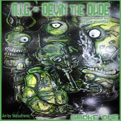 Devin the Dude Smoke One (feat. Devin the Dude)