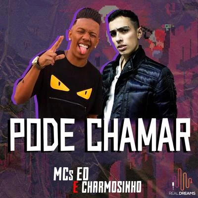 Pode Chamar 專輯 Mc Ed