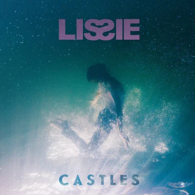 Castles 專輯 Lissie