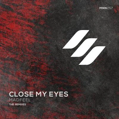 Close My Eyesthe Remixes 專輯 Neo Anthony/Madfeel/Elodia