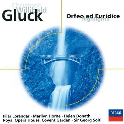 Gluck: Orfeo und Euridice (Highlights) (Eloquence) 專輯 Orchestra of the Royal Opera House, Covent Garden/Ion Marin/Sarah Brooke/Angela Gheorghiu