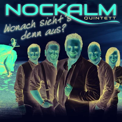 Wonach siehts denn aus? 專輯 Nockalm Quintett