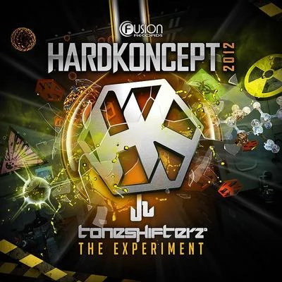 The Experiment (HardKoncept 2012) 專輯 Toneshifterz