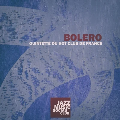 Bolero 專輯 Quintette du Hot Club de France