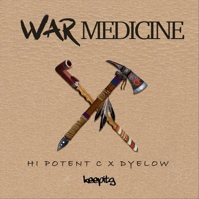 Dyelow War Medicine