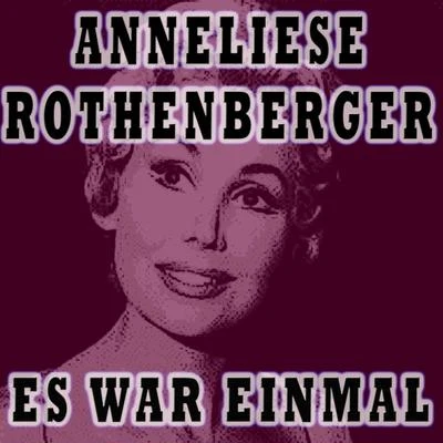 ES WAR EINMAL 專輯 Renate Holm/Anneliese Rothenberger/Chor der Wiener Staatsoper in der Volksoper/Walter Berry/Willi Boskovsky