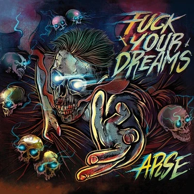 **** Your Dreams 专辑 Arse