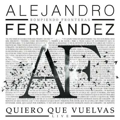 Alejandro FernándezJon SecadaJosé FelicianoCelia CruzCarlos PonceAna GabrielJennifer LopezLucia MendezJorge HernandezLimi-T XXI Quiero Que Vuelvas (Live)