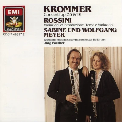 Jörg Faerber Krommer: Concertos for 2 Clarinets and Orchestra Op.35 & Op.91Rossini: Variations