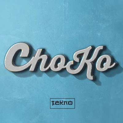 Choko 專輯 Tekno