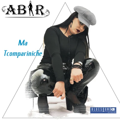 Ma Tcompariniche 專輯 ABIR