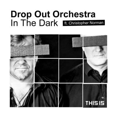 In the Dark 專輯 Drop Out Orchestra/Papa Marlin/Telesketch/Yarni/Boy Funktastic