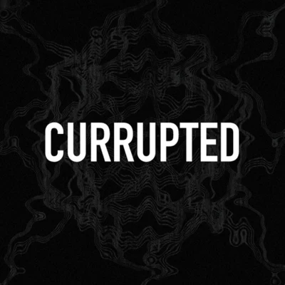 Break The Rules (Currupted & XaeboR Remix) 專輯 Currupted