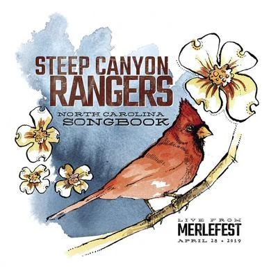 North Carolina Songbook (Live From Merlefest, April 28, 2019) 專輯 Steve Martin/Steep Canyon Rangers