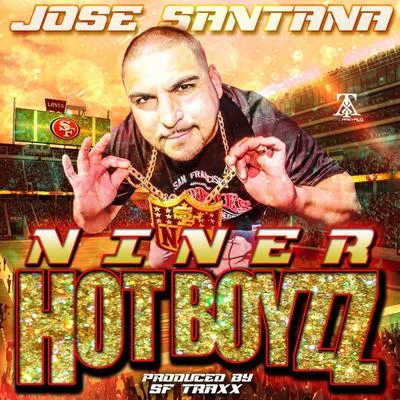 NINER HOT BOYZZ 專輯 Jose Santana/AG Cubano/Napalm Da Don